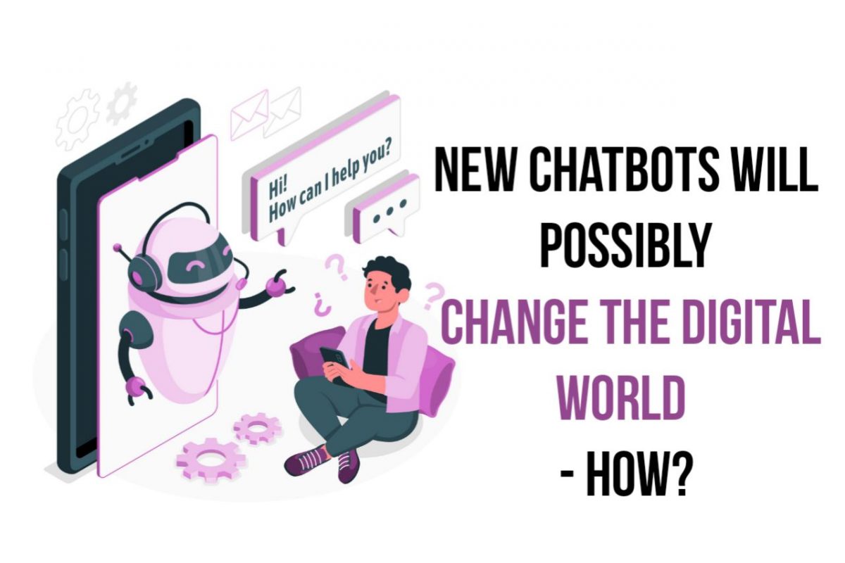 new chatbots digital world