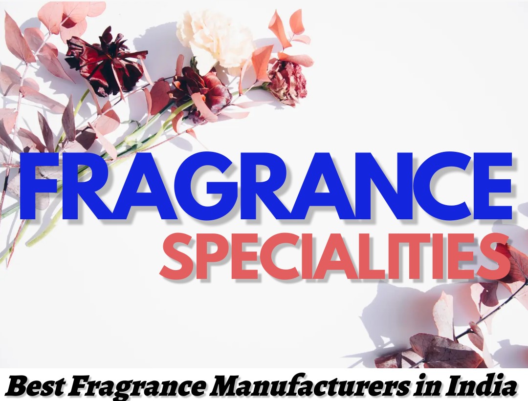 Best Fragrance Manufacturers